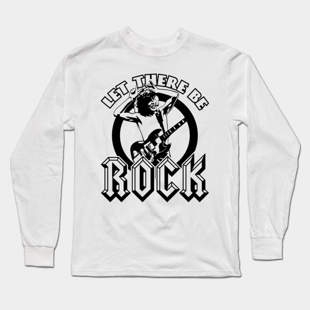 Let there be rock Long Sleeve T-Shirt by CosmicAngerDesign